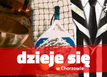 Weekend w Chorzowie pełen wydarzeń. Koncerty, spektakle, kino, sport i rodzinne atrakcje