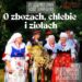 Śląskie tradycje, zioła i regionalne smaki. Wyjątkowa niedziela w chorzowskim skansenie